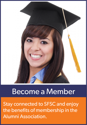 Become a member of the Alumni Association. Stay connected to SFSC and enjoy the benefits of membership.