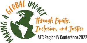 Making a Global Impact Through Equity, Inclusion, and Justice - AFC Region IV Conference