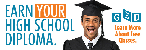 Earn your high school diploma. Click on this link to hearn more about free GED classes.