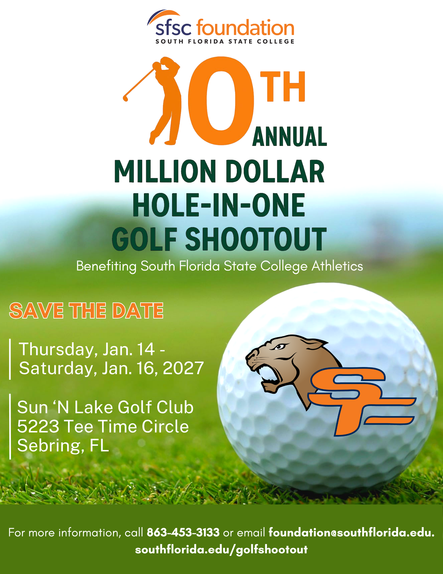 Save the date for the 10th Annual Million Dollar Hole-in-One Golf Shootout for Jan. 14-16, 2027 at Sun 'N Lake Golf Club